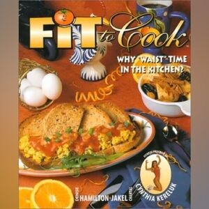 🍽️ Fit to Cook – Why “Waist” Time in the Kitchen? 🕒